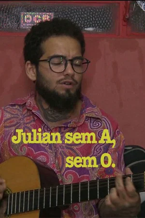 Постер: Julian sem A, sem O