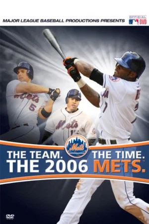 Постер: The Team. The Time. The 2006 Mets