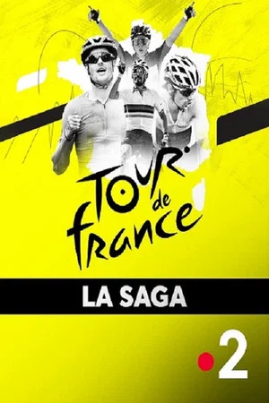 Постер: La Grande Saga du Tour de France