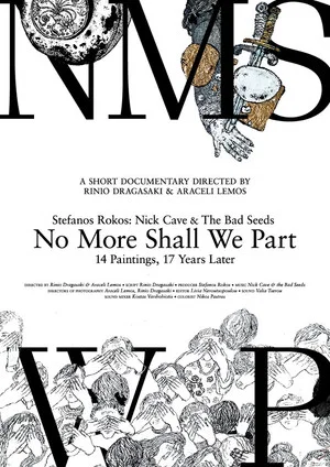 Постер: Stefanos Rokos: Nick Cave & The Bad Seeds' No More Shall We Part, 14 Paintings, 17 Years Later