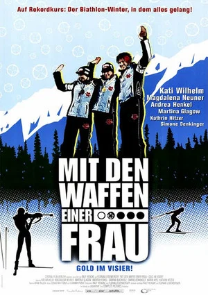 Постер: Mit den Waffen einer Frau – Gold im Visier!