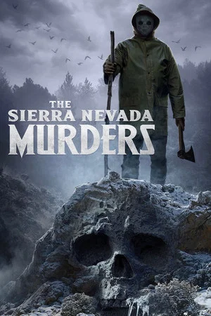 Постер: The Sierra Nevada Murders