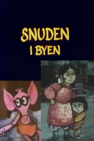 Постер: Snuden 2 - Snuden i byen