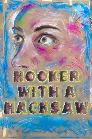 Постер: Hooker with a Hacksaw