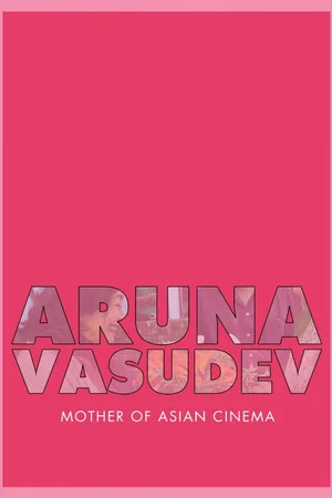 Постер: Aruna Vasudev – Mother of Asian Cinema