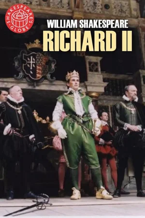 Постер: Richard II - Live at Shakespeare's Globe