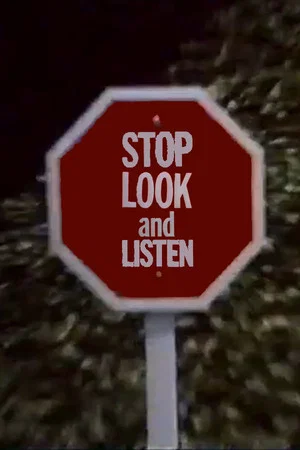Постер: Stop Look and Listen