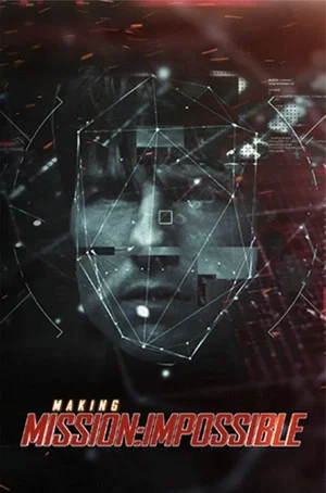 Постер: Making Mission: Impossible - A 10 News First Special