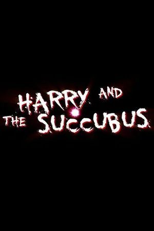 Постер: Harry and the Succubus