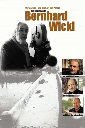 Постер: Verstörung - und eine Art von Poesie. Die Filmlegende Bernhard Wicki