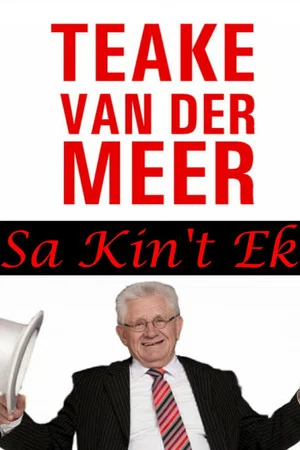 Постер: Teake van der Meer: Sa Kin't Ek