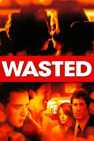 Постер: Wasted