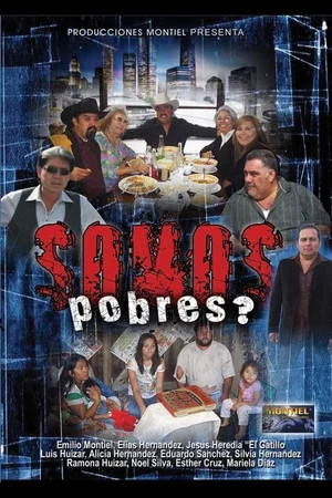 Постер: ¿Somos Pobres?