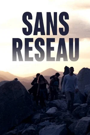Постер: Sans réseau