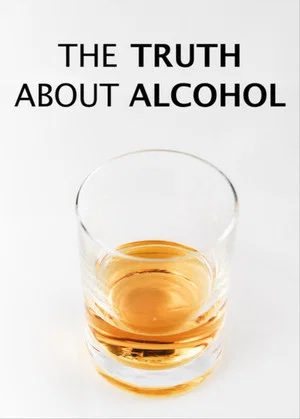 Постер: The Truth About Alcohol