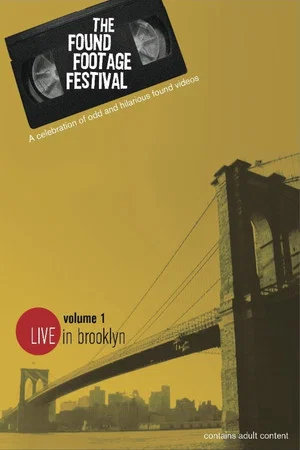 Постер: The Found Footage Festival Volume 1: Live in Brooklyn
