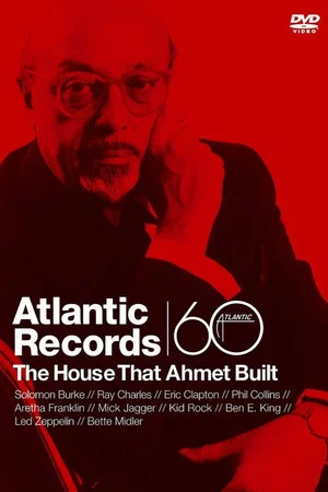 Постер: Atlantic Records: The House That Ahmet Built