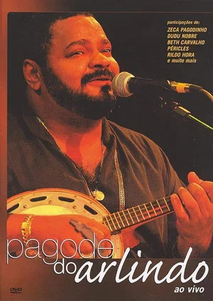 Постер: Arlindo Cruz: Pagode Do Arlindo