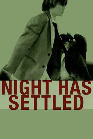 Постер: Night Has Settled