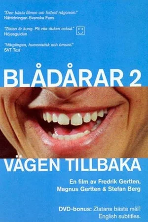 Постер: Blådårar 2 - Vägen tillbaka
