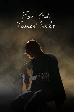 Постер: For Old Times' Sake