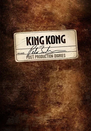 Постер: King Kong: Peter Jackson's Post-Production Diaries