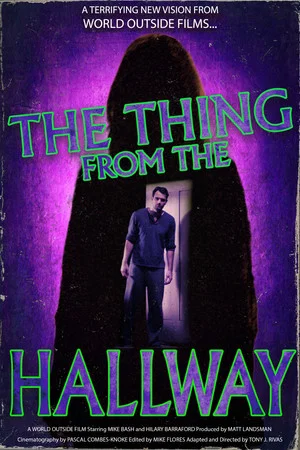 Постер: The Thing From The Hallway