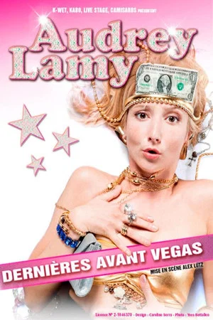 Постер: Audrey Lamy - Dernières avant Vegas