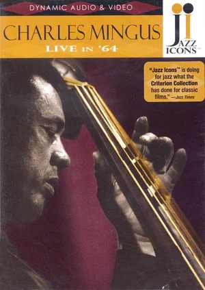Постер: Jazz Icons: Charles Mingus Live in '64