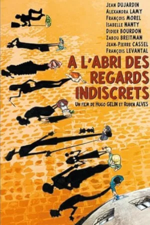 Постер: À l'abri des regards indiscrets