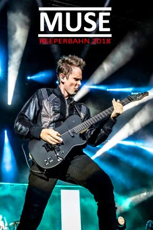 Постер: MUSE: Live At Reeperbahn Festival 2018