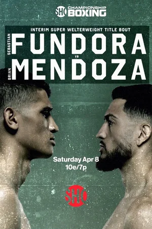 Постер: Sebastian Fundora vs. Brian Mendoza