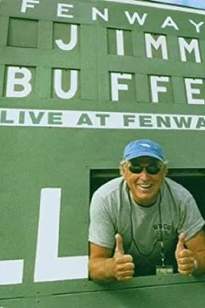Постер: Jimmy Buffett: Live at Fenway Park