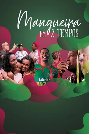 Постер: Mangueira in 2 Beats
