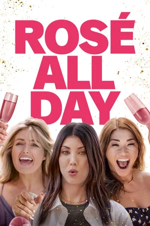 Постер: Rosé All Day