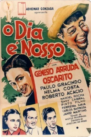 Постер: O Dia é Nosso