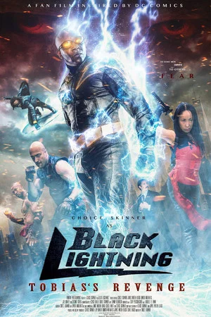 Постер: Black Lightning: Tobias's Revenge