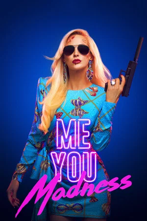 Постер: Me You Madness
