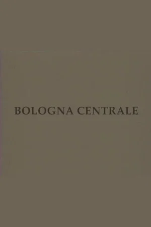 Постер: Bologna centrale