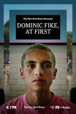 Постер: Dominic Fike, At First
