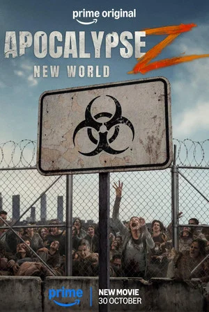Постер: Apocalypse Z: New World