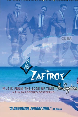 Постер: Los Zafiros: Music from the Edge of Time