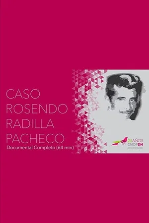 Постер: 12.511, Case Rosendo Radilla: An Open Wound from the Dirty War in Mexico