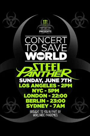 Постер: Steel Panther - Concert To Save The World
