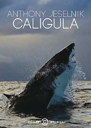 Постер: Anthony Jeselnik: Caligula