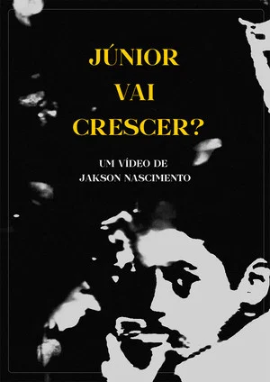 Постер: Júnior vai crescer?