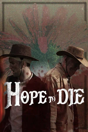 Постер: Hope to Die