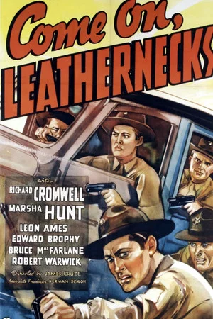 Постер: Come On, Leathernecks!