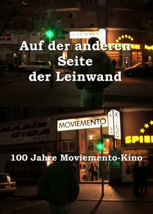Постер: On the Other Side of the Screen: 100 Years of Moviemento Cinema