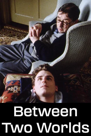 Постер: Between Two Worlds